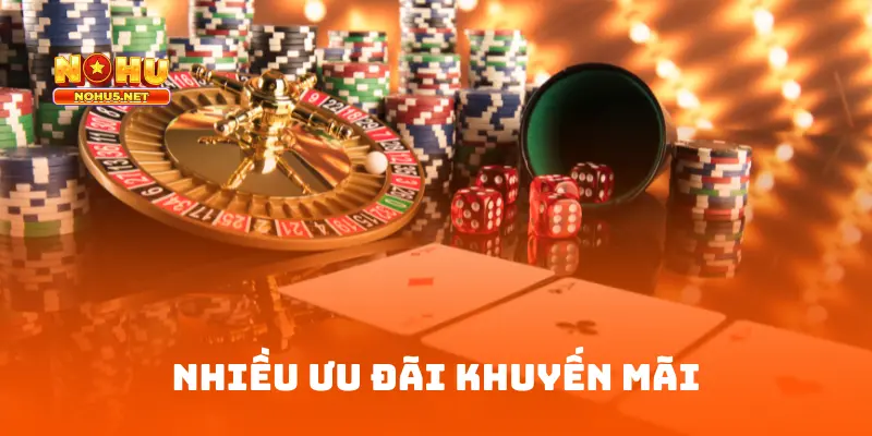 Ưu đãi khuyến mãi đầy thu hút từ nhà cái